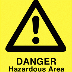 A Board - Danger Hazardous Area