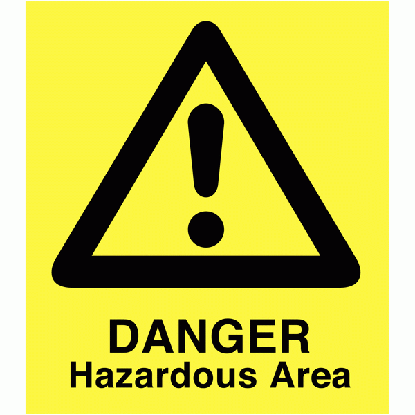 A Board - Danger Hazardous Area