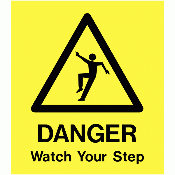 A Board - Danger Watch Your Step