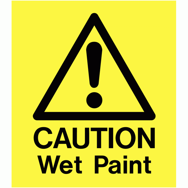 A Board - Caution Wet Paint