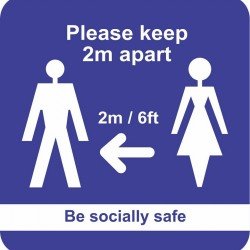 PLEASE KEEP TWO METRES APART (BE SOCIALLY SAFE)