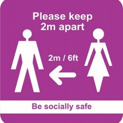 PLEASE KEEP TWO METRES APART (BE SOCIALLY SAFE)