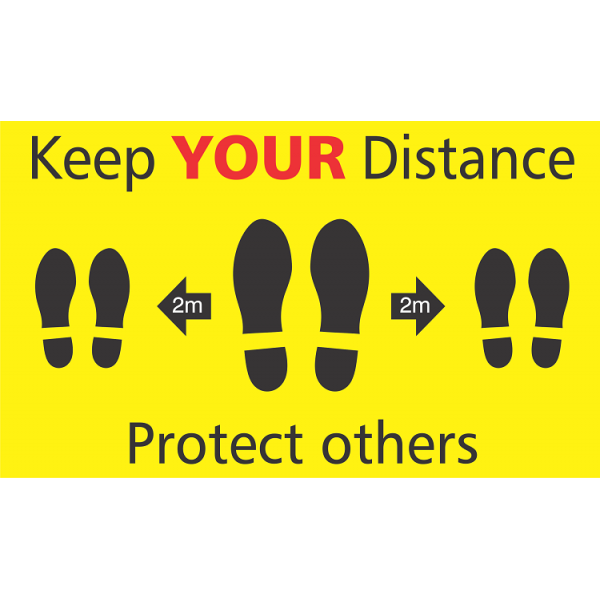 PLEASE KEEP YOUR DISTANCE PROTECT OTHERS