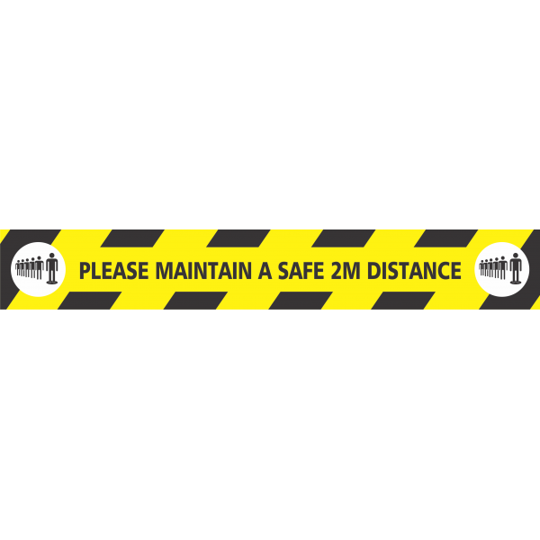 PLEASE MAINTAIN A SAFE 2M DISTANCE  