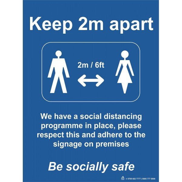KEEP 2M APART BE SOCIALLY SAFE (RIGID PLASTIC)