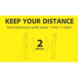 KEEP YOUR DISTANCE (FOAM BOARD)